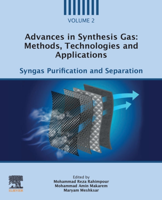 Advances in Synthesis Gas: Methods, Technologies and Applications: Syngas Purification and Separation