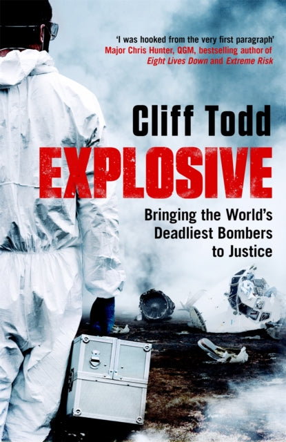 Explosive: Bringing the World's Deadliest Bombers to Justice