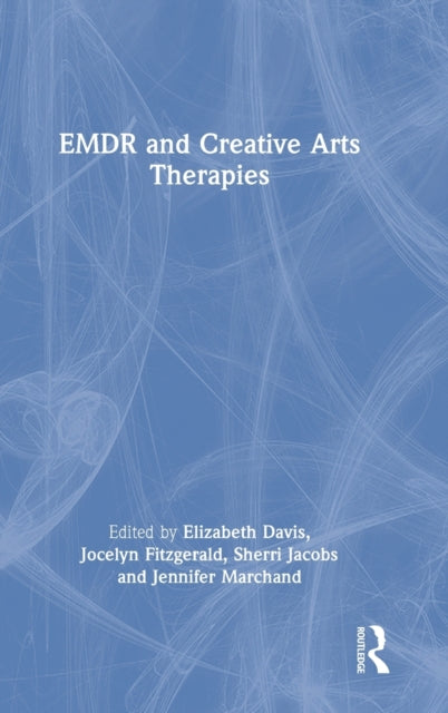 EMDR and Creative Arts Therapies