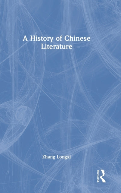 A History of Chinese Literature