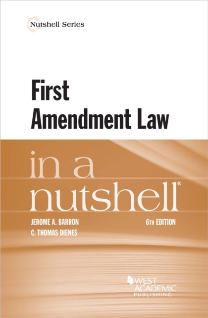 First Amendment Law in a Nutshell