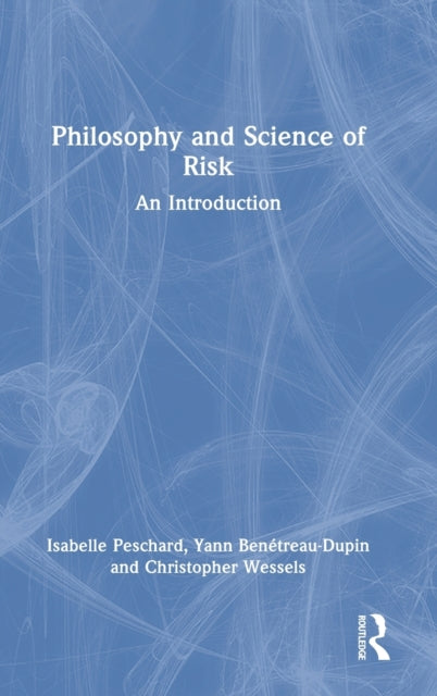 Philosophy and Science of Risk: An Introduction