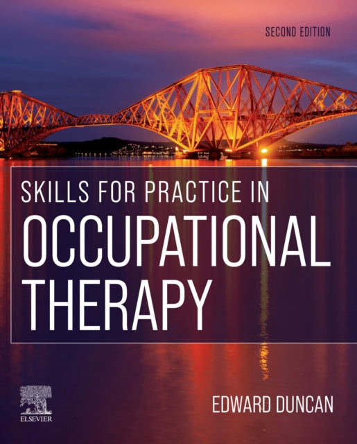 Skills for Practice in Occupational Therapy