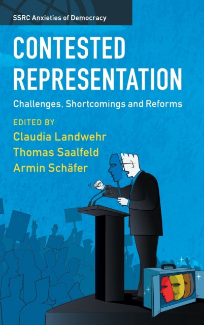 Contested Representation: Challenges, Shortcomings and Reforms