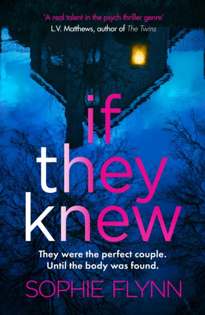 If They Knew: A completely gripping, twisty and unputdownable psychological thriller