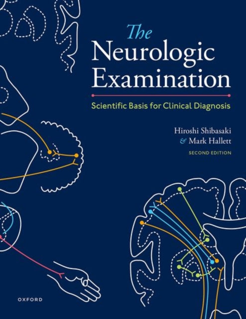 The Neurologic Examination: Scientific Basis for Clinical Diagnosis