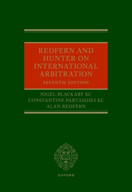 Redfern and Hunter on International Arbitration