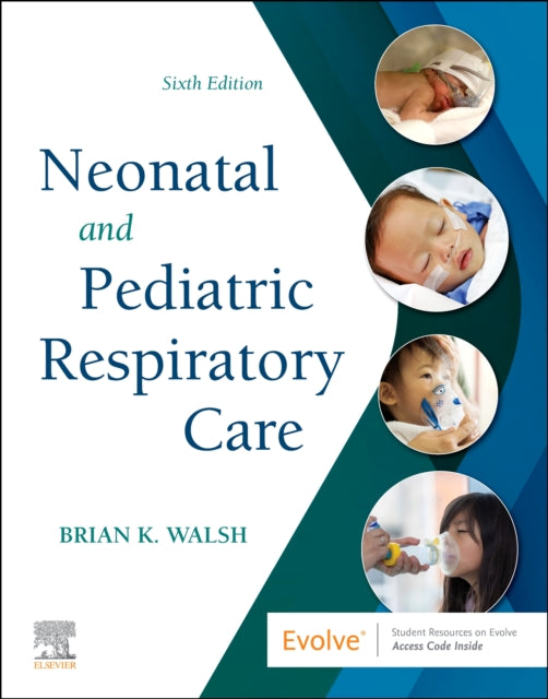 Neonatal and Pediatric Respiratory Care