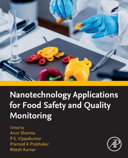 Nanotechnology Applications for Food Safety and Quality Monitoring