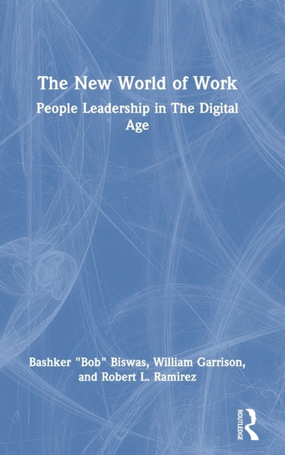 The New World of Work: People Leadership in The Digital Age