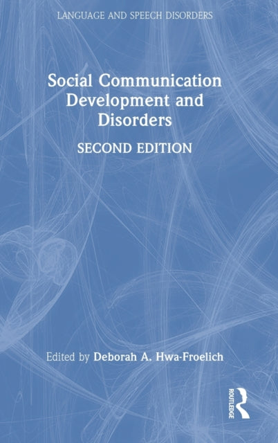 Social Communication Development and Disorders