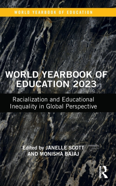 World Yearbook of Education 2023: Racialization and Educational Inequality in Global Perspective