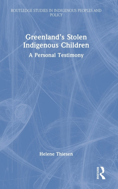 Greenland's Stolen Indigenous Children: A Personal Testimony
