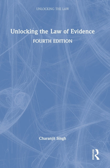 Unlocking the Law of Evidence