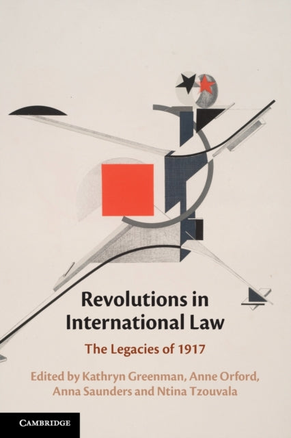 Revolutions in International Law: The Legacies of 1917