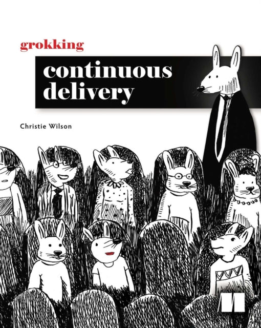 Grokking Continuous Delivery