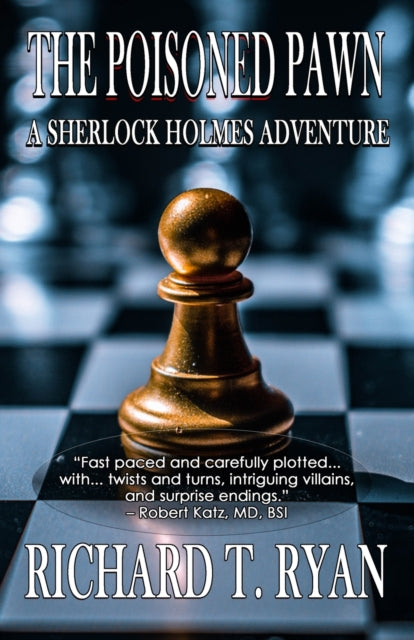 The Poisoned Pawn: A Sherlock Holmes Adventure