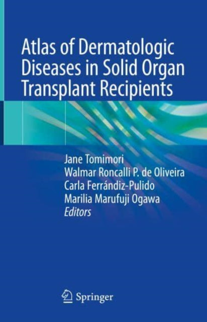 Atlas of Dermatologic Diseases in Solid Organ Transplant Recipients