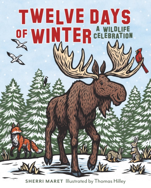 Twelve Days of Winter: A Wildlife Celebration