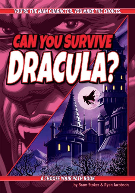 Can You Survive Dracula?: A Choose Your Path Book