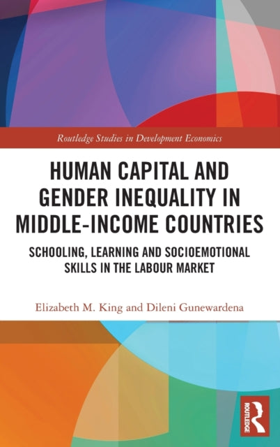 Human Capital and Gender Inequality in Middle-Income Countries: Schooling, Learning and Socioemotional Skills in the Labour Market