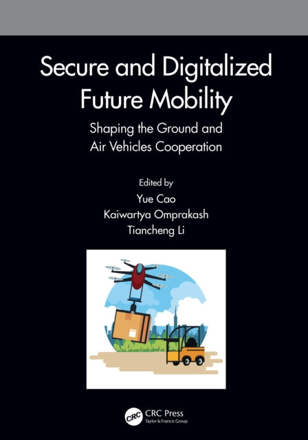 Secure and Digitalized Future Mobility: Shaping the Ground and Air Vehicles Cooperation