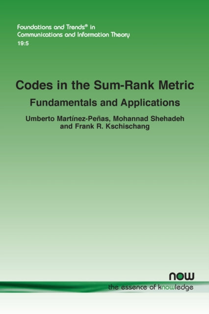 Codes in the Sum-Rank Metric: Fundamentals and Applications