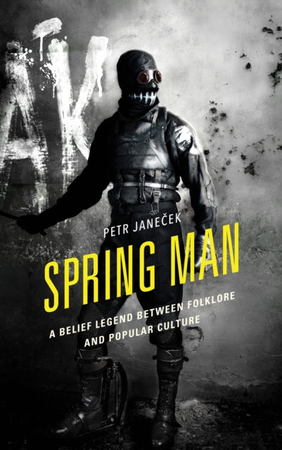 Spring Man: A Belief Legend between Folklore and Popular Culture