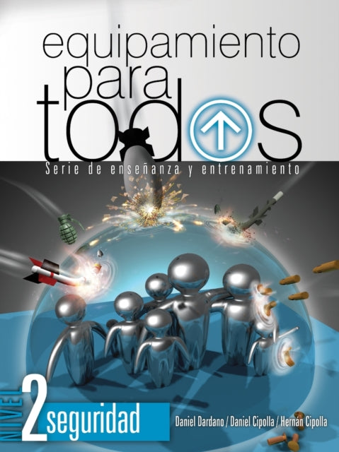 Equipamiento para todos - Nivel 2 Seguridad: Serie de ensenanza y entrenamiento