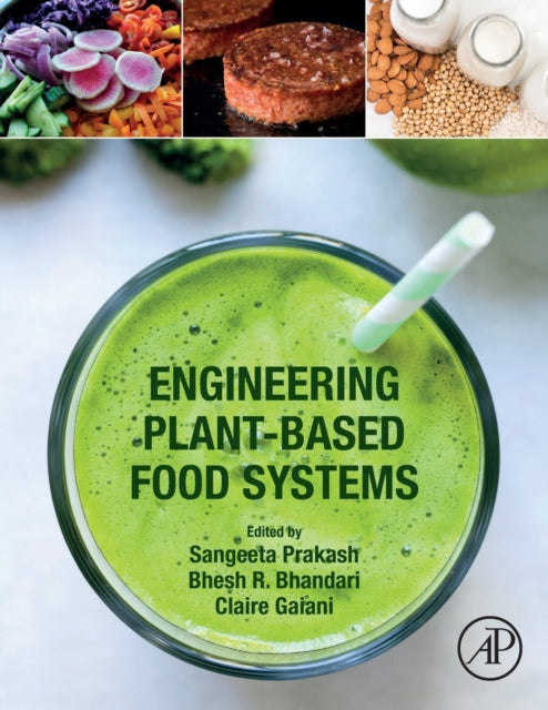 Engineering Plant-Based Food Systems