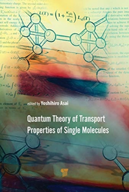 Quantum Theory of Transport Properties of Single Molecules