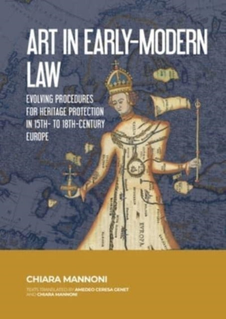 Art in Early-Modern Law: Evolving Procedures for Heritage Protection in 15th- to 18th-Century Europe