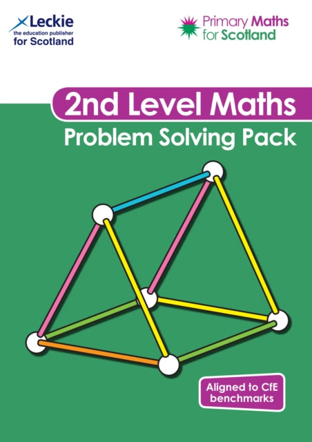 Primary Maths for Scotland Second Level Problem Solving Pack: For Curriculum for Excellence Primary Maths