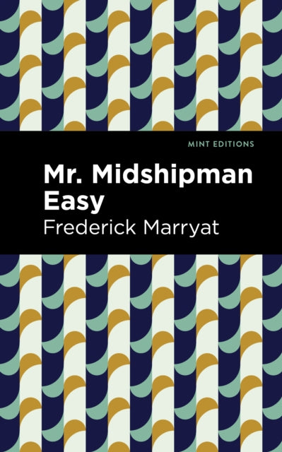 Mr. Midshipman Easy