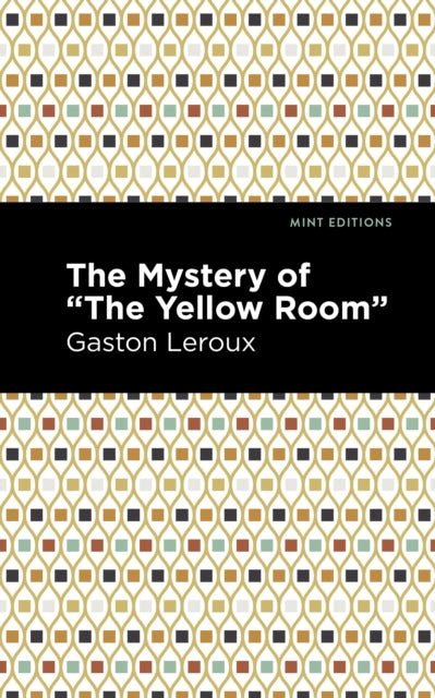 The Mystery of the "Yellow Room"