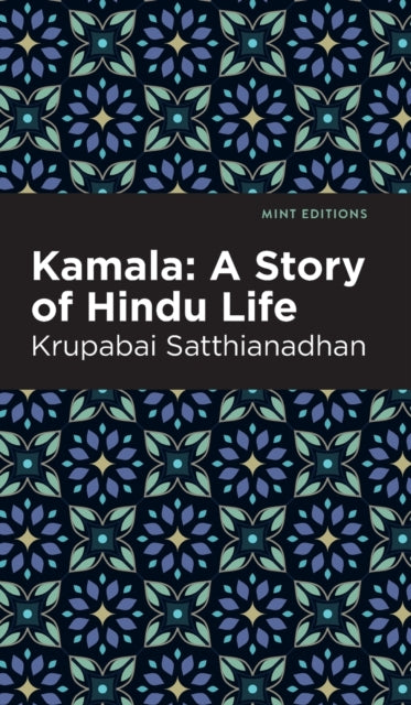 Kamala: A Story of Hindu Life