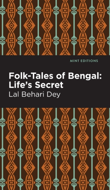 Folk-Tales of Bengal: Life's Secret