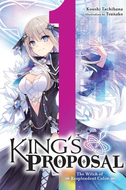 King's Proposal, Vol. 1 (light novel)