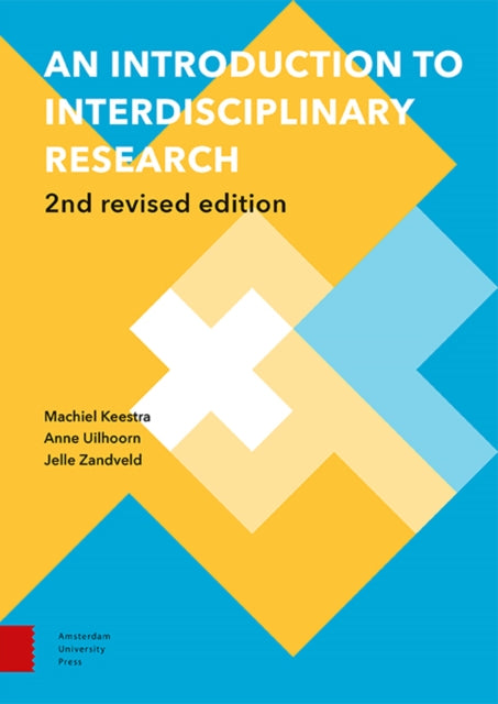 An Introduction to Interdisciplinary Research: 2nd Revised Edition