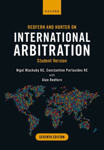 Redfern and Hunter on International Arbitration: Student Version