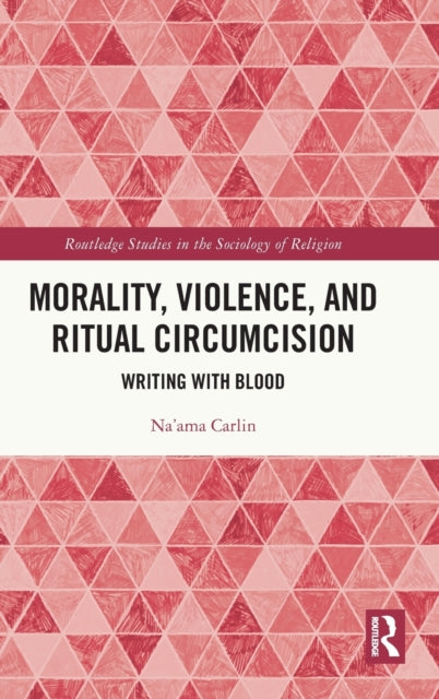 Morality, Violence, and Ritual Circumcision: Writing with Blood