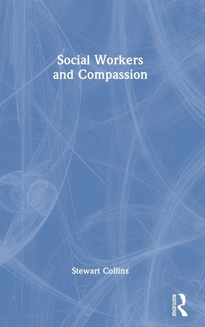 Social Workers and Compassion
