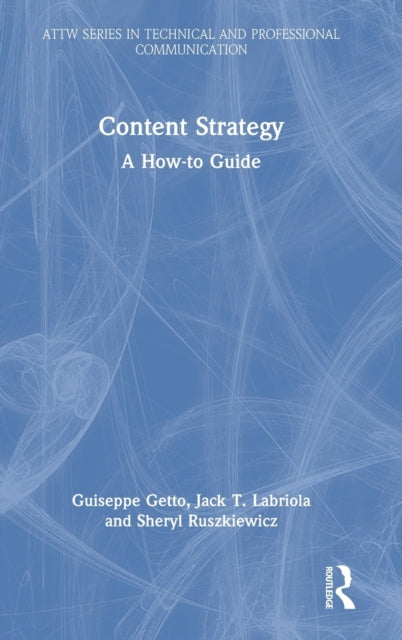 Content Strategy: A How-to Guide