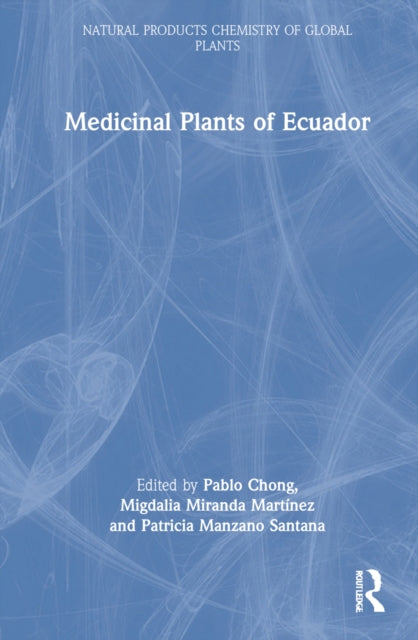 Medicinal Plants of Ecuador