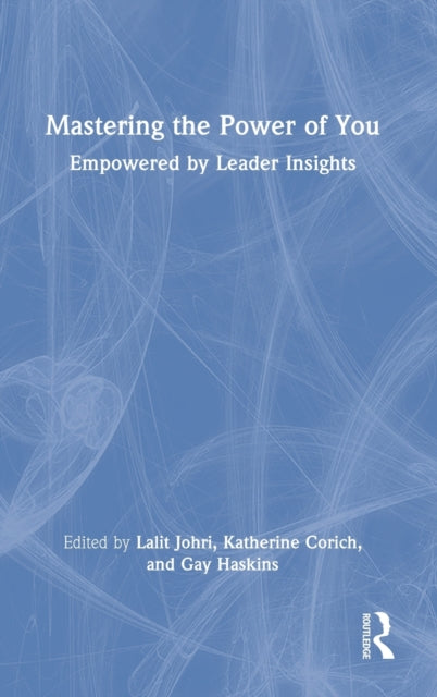 Mastering the Power of You: Empowered by Leader Insights