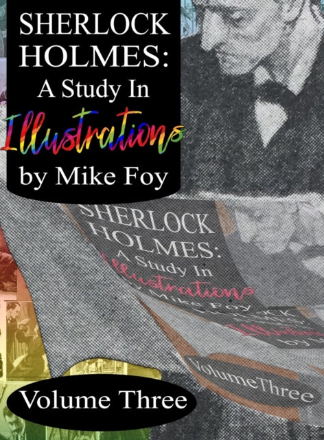 Sherlock Holmes - A Study in Illustrations - Volume 3