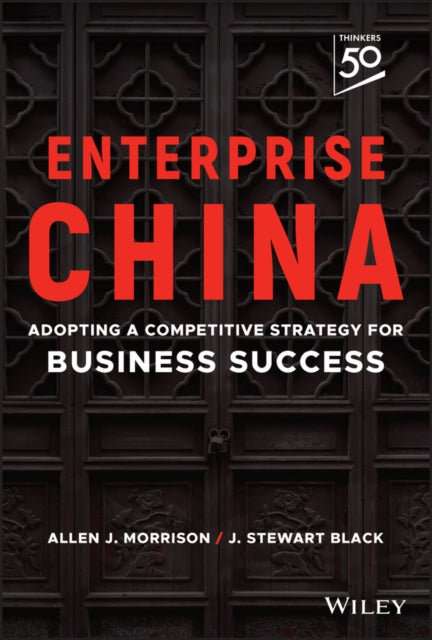 Enterprise China - Adopting a Competitive Strategy  for Business Success
