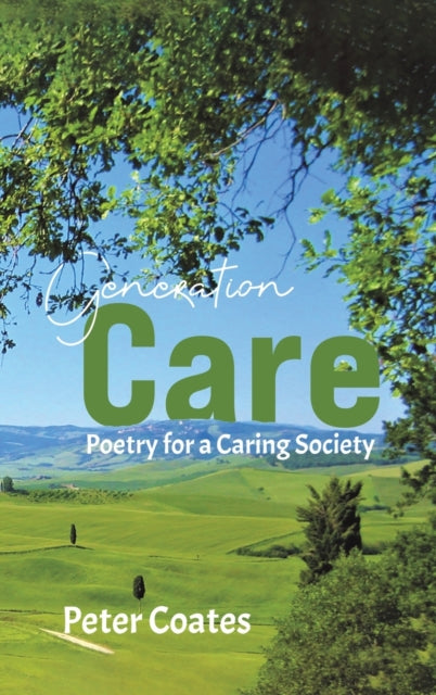 Generation Care: Poetry for a Caring Society
