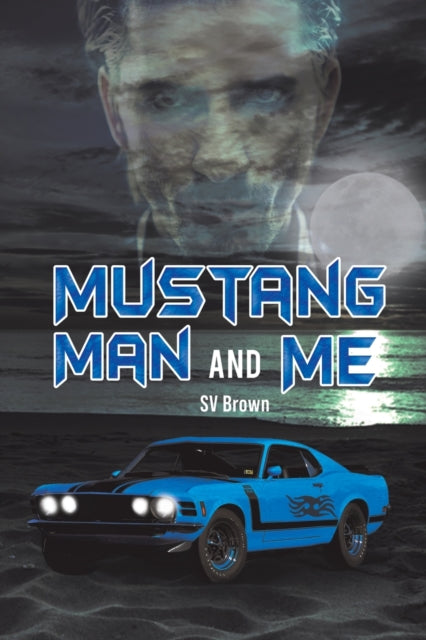 Mustang Man And Me