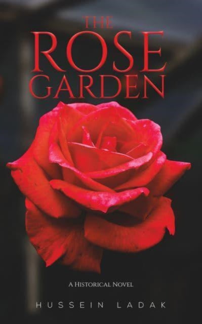 The Rose Garden: A Historical Novel